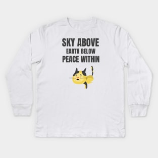 Sky Above Earth Below Peace Within Kids Long Sleeve T-Shirt